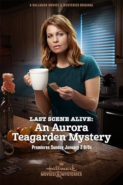Poster of Last Scene Alive: An Aurora Teagarden Mystery