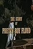 Primary photo for The Story of Pretty Boy Floyd Primary photo for The Story of Pretty Boy Floyd