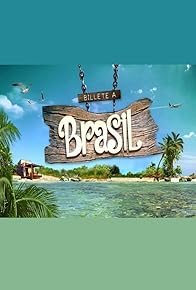 Primary photo for Billete a Brasil