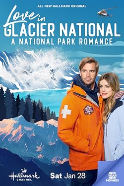 Poster of Love in Glacier National: A National Park Romance