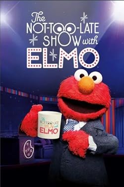 Poster of The Not Too Late Show With Elmo