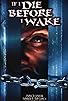 Primary photo for If I Die Before I Wake Primary photo for If I Die Before I Wake