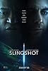 Primary photo for Slingshot Primary photo for Slingshot
