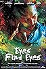 Primary photo for Eyes Find Eyes