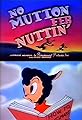 No Mutton fer Nuttin''s primary photo