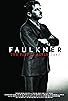 Primary photo for The Past Is Never Dead: The Story of William Faulkner Primary photo for The Past Is Never Dead: The Story of William Faulkner
