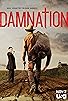 Primary photo for Damnation Primary photo for Damnation