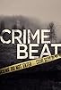 Primary photo for Crime Beat Primary photo for Crime Beat