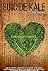 Primary photo for Suicide Kale