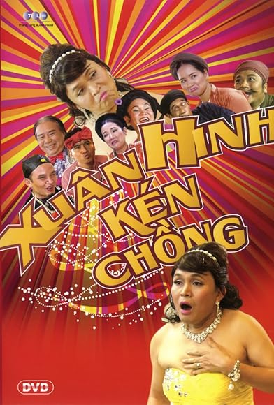 Primary photo for Xuân Hinh Kén Chông Primary photo for Xuân Hinh Kén Chông