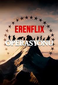 Primary photo for Erenflix Operasyonu