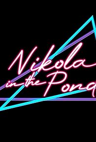 Primary photo for Nikola in the Pond: Sketch Show
