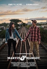 Primary photo for Martin & Margot or There's No One Around You