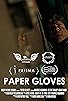 Primary photo for Paper Gloves