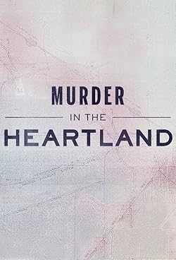 Poster of Murder In The Heartland