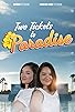 Primary photo for Two Tickets to Paradise Primary photo for Two Tickets to Paradise