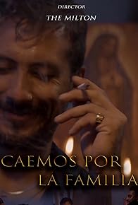 Primary photo for Caemos por la Familia