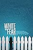 Primary photo for White with Fear Primary photo for White with Fear