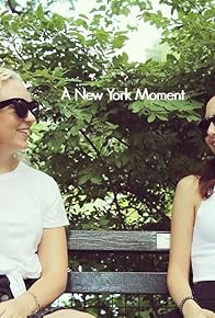 Primary photo for A New York Moment