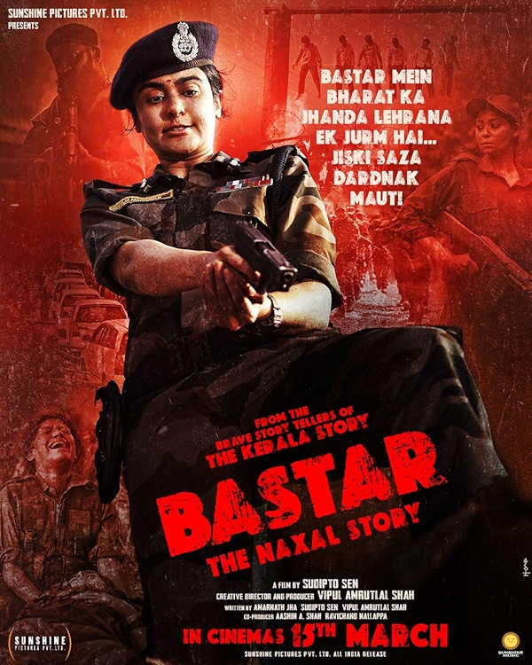 Movie poster for BASTAR THE NAXAL STORY (A rated)