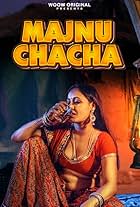Soni Jha in Majnu Chacha (2023)
