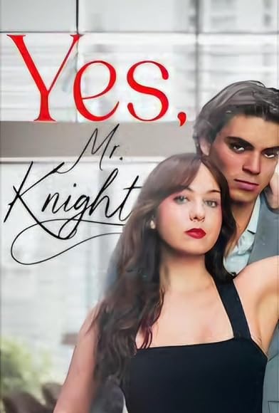 Primary photo for Yes, Mr. Knight Primary photo for Yes, Mr. Knight