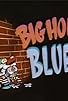 Primary photo for Big House Blues Primary photo for Big House Blues