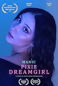 Primary photo for Manic Pixie Dreamgirl