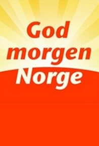 Primary photo for God morgen Norge Primary photo for God morgen Norge