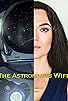 Primary photo for The Astronauts Wife