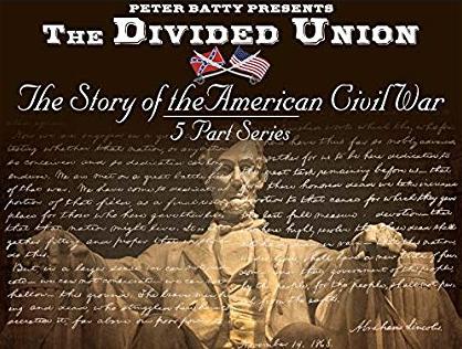 The Divided Union: The Story of the American Civil War (TV