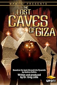 Primary photo for The Lost Caves of Giza Primary photo for The Lost Caves of Giza