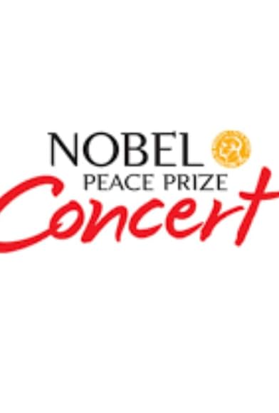 Primary photo for Nobel Peace Prize Concert Primary photo for Nobel Peace Prize Concert