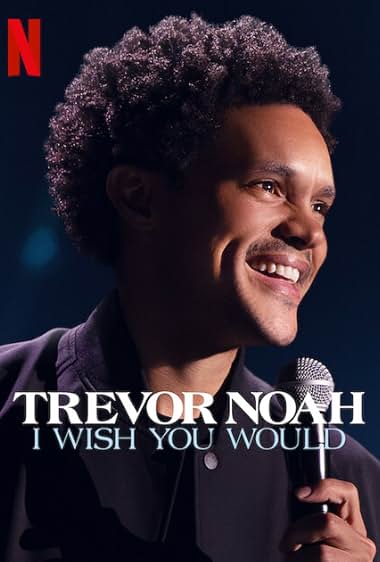 Trevor Noah: I Wish You Would 2022 movie poster - watch and download free