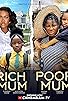 Primary photo for Rich Mum, Poor Mum Primary photo for Rich Mum, Poor Mum