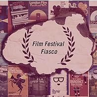 Primary photo for Film Festival Fiasco