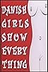 Primary photo for Danish Girls Show Everything