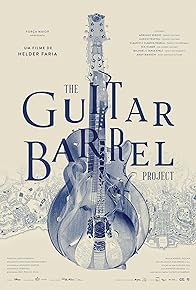 Primary photo for The Guitar Barrel Project Primary photo for The Guitar Barrel Project