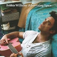 Primary photo for Robbie Williams: Advertising Space
