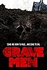Primary photo for Grave Men