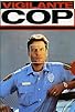 Primary photo for Vigilante Cop Primary photo for Vigilante Cop