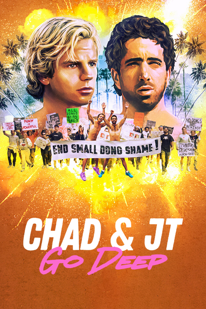 Poster of Chad & Jt Go Deep