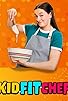 Primary photo for Kid Fit Chef Primary photo for Kid Fit Chef