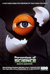 Primary photo for Perversions of Science Primary photo for Perversions of Science