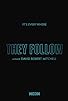 Primary photo for They Follow