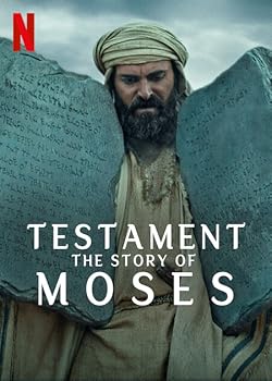 Poster of Testament: The Story Of Moses