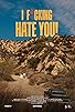 Primary photo for I F*cking Hate You! Primary photo for I F*cking Hate You!