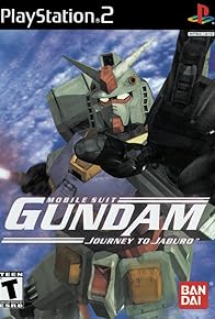 Primary photo for Mobile Suit Gundam: Journey to Jaburo Primary photo for Mobile Suit Gundam: Journey to Jaburo