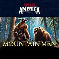 Primary photo for Wild America Mountain Men