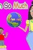 Primary photo for Kids Learn So Much Primary photo for Kids Learn So Much